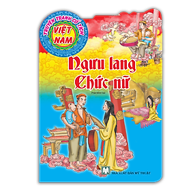 Download sách Truyện Tranh Cổ Tích Việt Nam - Ngưu Lang Chức Nữ (Tái Bản)